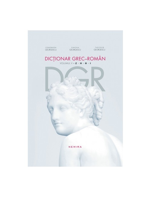 Dicționar grec - român. Volumul V