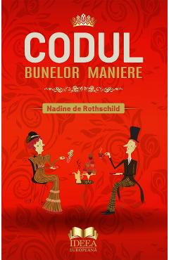 Codul bunelor maniere - Nadine de Rothschild