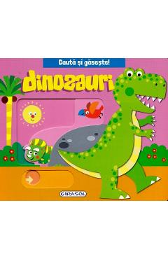 Cauta si gaseste. Dinozauri