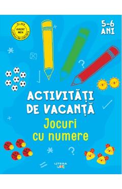 Activitati de vacanta. Jocuri cu numere 5-6 ani