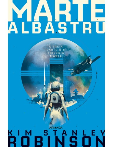 Marte albastru (Trilogia MARTE partea a III-a)