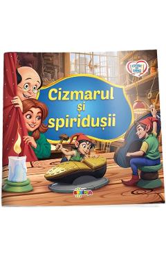 Cizmarul si spiridusii. Citesc cu drag