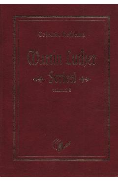 Scrieri Vol.2 - Martin Luther