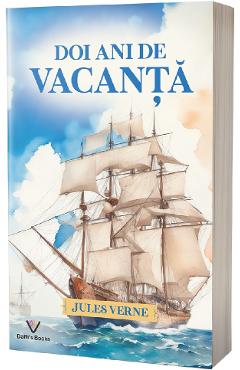 Doi ani de vacanta - Jules Verne
