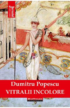 Vitralii incolore - Dumitru Popescu