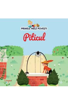 Primele mele povesti. Piticul
