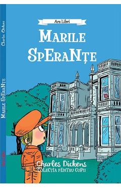 Marile sperante - Charles Dickens