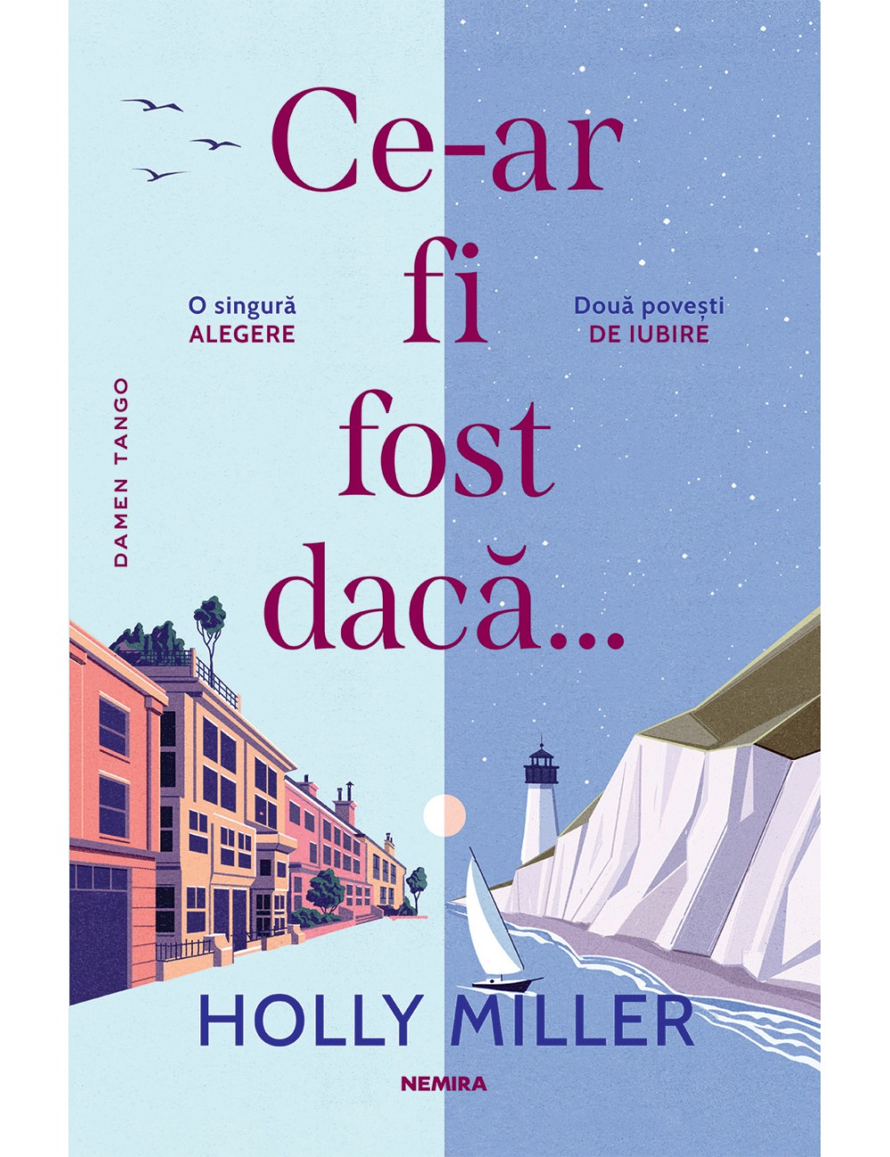 Ce-ar fi fost dacă…