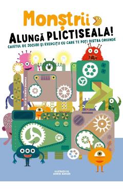 Monstrii alunga plictiseala! Caietul de jocuri si exercitii cu care te poti distra oriunde - Roberta Spagnolo