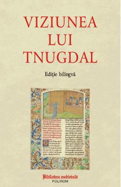Viziunea lui Tnugdal Ed. bilingva