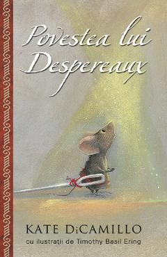 Povestea lui Despereaux - Kate Dicamillo