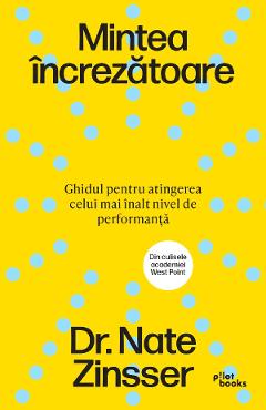 Mintea increzatoare - Nathaniel Zinsser