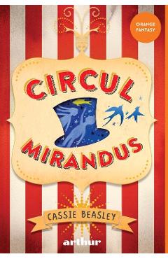 Circul Mirandus - Cassie Beasley