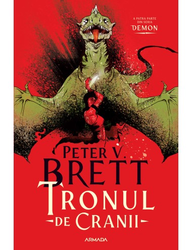 Tronul de Cranii (Seria DEMON partea a IV-a)