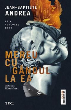Mereu cu gandul la ea - Jean-Baptiste Andrea