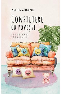Consiliere cu povesti - Alina Arsene