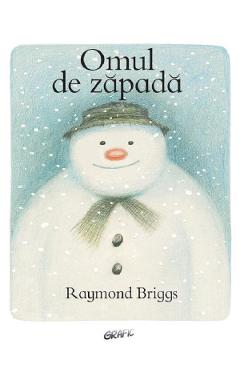 Omul de zapada - Raymond Briggs