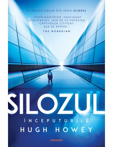 Silozul. Începuturile (Seria SILOZUL partea a II-a ed. 2024)