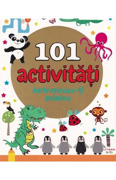 101 activitati. Antreneaza-ti mintea