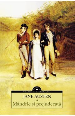 Mandrie si prejudecata. Roman cu ilustratii - Jane Austen