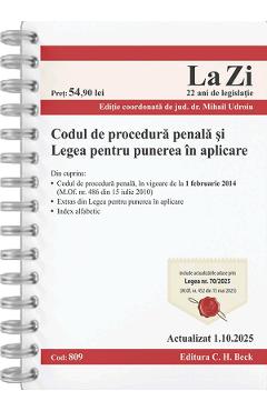 Codul de procedura penala si Legea pentru punerea in aplicare Act. 1 octombrie 2025 Ed.Spiralata - Mihail Udroiu