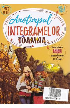 Anotimpul integramelor Nr.2 din 2025
