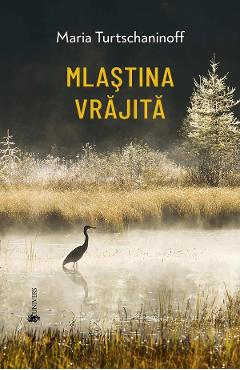 Mlastina vrajita - Maria Turtschaninoff