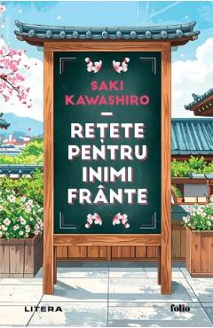 Retete pentru inimi frante - Saki Kawashiro