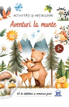 Aventuri la munte. Activitati si abtibilduri - Maria Sara Mabilia