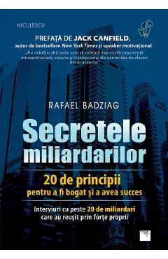 Secretele miliardarilor - Rafael Badziag