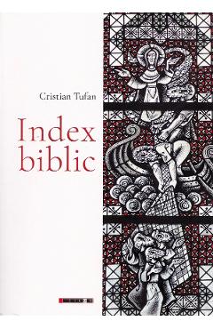 Index biblic - Cristian Tufan