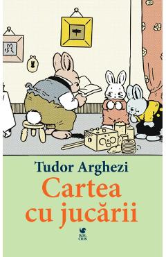 Cartea cu jucarii - Tudor Arghezi