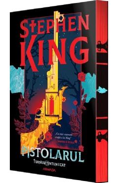 Pistolarul. Seria Turnul Intunecat Vol.1 - Stephen King