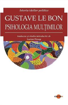 Psihologia multimilor - Gustave le Bon