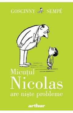 Micutul Nicolas are niste probleme - Rene Goscinny
