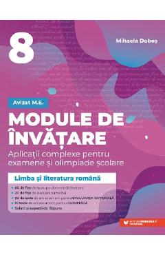 Limba si literatura romana - Clasa 8 - Module de invatare - Mihaela Dobos