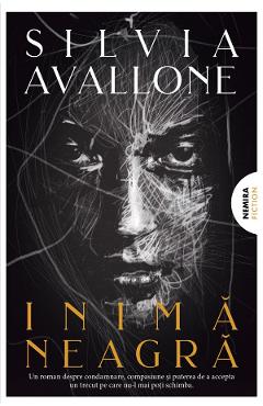 Inima neagra - Silvia Avallone