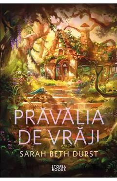 Pravalia de vraji - Sarah Beth Durst