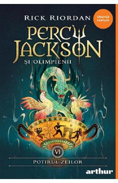 Potirul zeilor. Seria Percy Jackson si Olimpienii Vol.6 - Rick Riordan