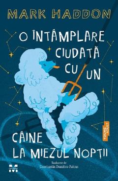 O intamplare ciudata cu un caine la miezul noptii - Mark Haddon