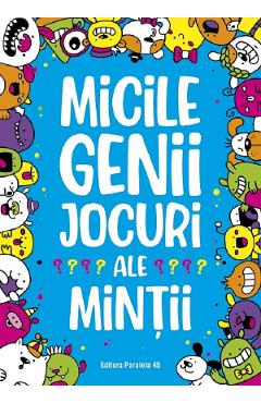 Micile genii: Jocuri ale mintii - Gareth Moore