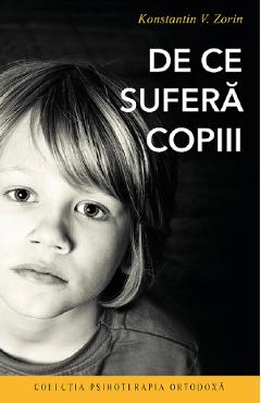 De ce sufera copiii - Konstantin V. Zorin