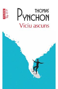 Viciu ascuns - Thomas Pynchon