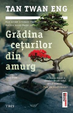Gradina ceturilor din amurg - Tan Twan Eng