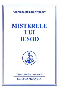 Misterele lui Iesod - Omraam Mikhael Aivanhov