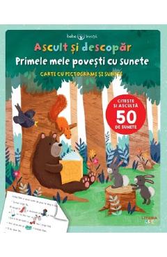 Bebe invata. Ascult si descopar. Primele mele povesti cu sunete - Anna Taube