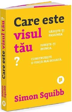 Care este visul tau? - Simon Squibb