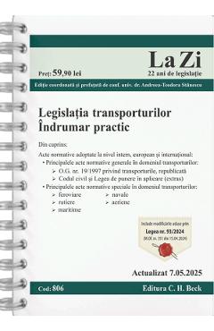 Legislatia transporturilor. Indrumar practic Act.7 mai 2025 Ed. Spiralata - Andreea-Teodora Stanescu