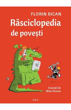 Rasciclopedia de povesti - Florin Bican