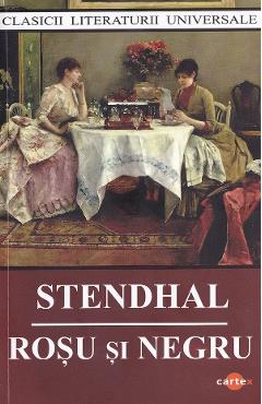 Rosu si negru - Stendhal